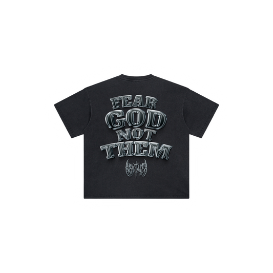 "Fear God Not Them" T-shirt